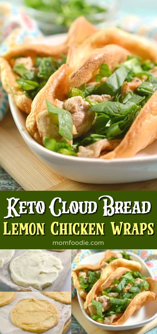 Keto Cloud Bread Lemon Chicken Wraps
